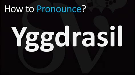 yggdrasil pronounce